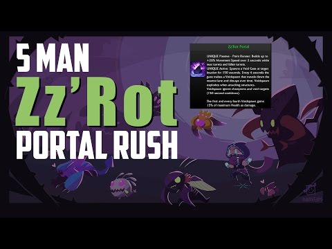 5 man Zz'Rot Portal rush strat