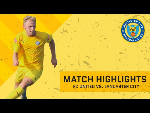 Match Highlights - FC United of Manchester vs. Lancaster City