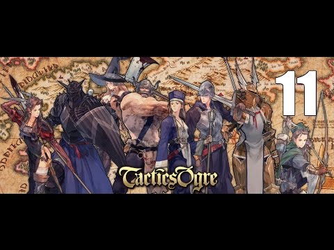 Tactics Ogre: Let Us Cling Together- Part 11