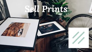 BEST Way to Sell Prints As a Photographer