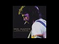 Eric Clapton 1978 02 01 PNE Coliseum Vancouver BC Canada AUD