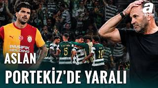 Galatasaray Sporting Lizbon Deplasmanında Kaybetti! Devler Ligi'ne 3-1
