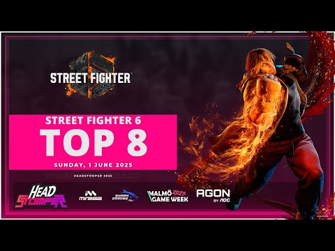 Headstomper 2025 - STREET FIGHTER 6 - Top 8