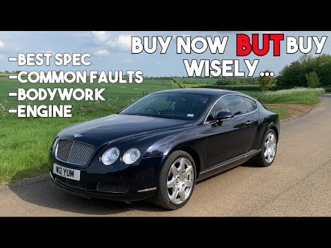 Bentley GT Buyer Guide - The Bargain Bentley