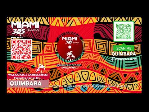 QUIMBARA - WILL GARCIA - GABRIEL NIEVES Ft. TAYSON KRYSS