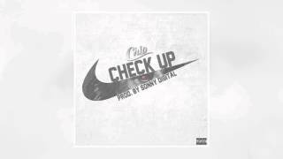Chip - Check Up [Prod. By Sonny Digital]