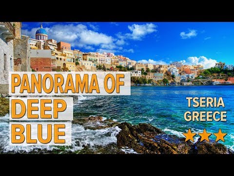 Panorama of Deep Blue hotel review | Hotels in Tseria | Greek Hotels