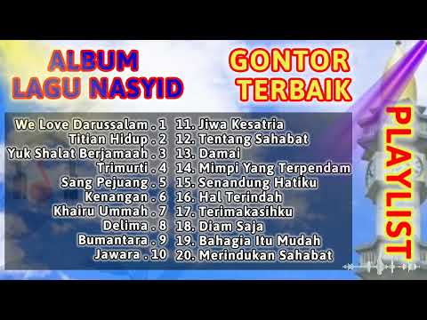 ALBUM LAGU NASYID GONTOR TERBAIK