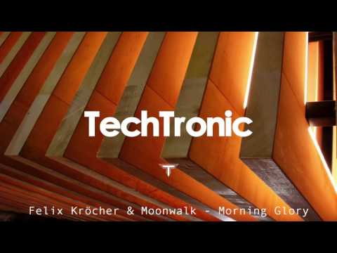 Felix Kröcher & Moonwalk - Morning Glory