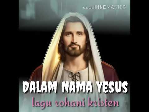 Dalam Nama Yesus||lagu Rohani kristen