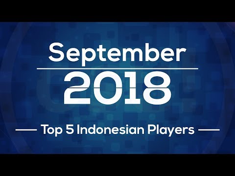 TOP 5 INDONESIAN OSU PLAYERS (SEPTEMBER 2018)