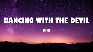Dancing with the Devil - NIKI (Lyrics)