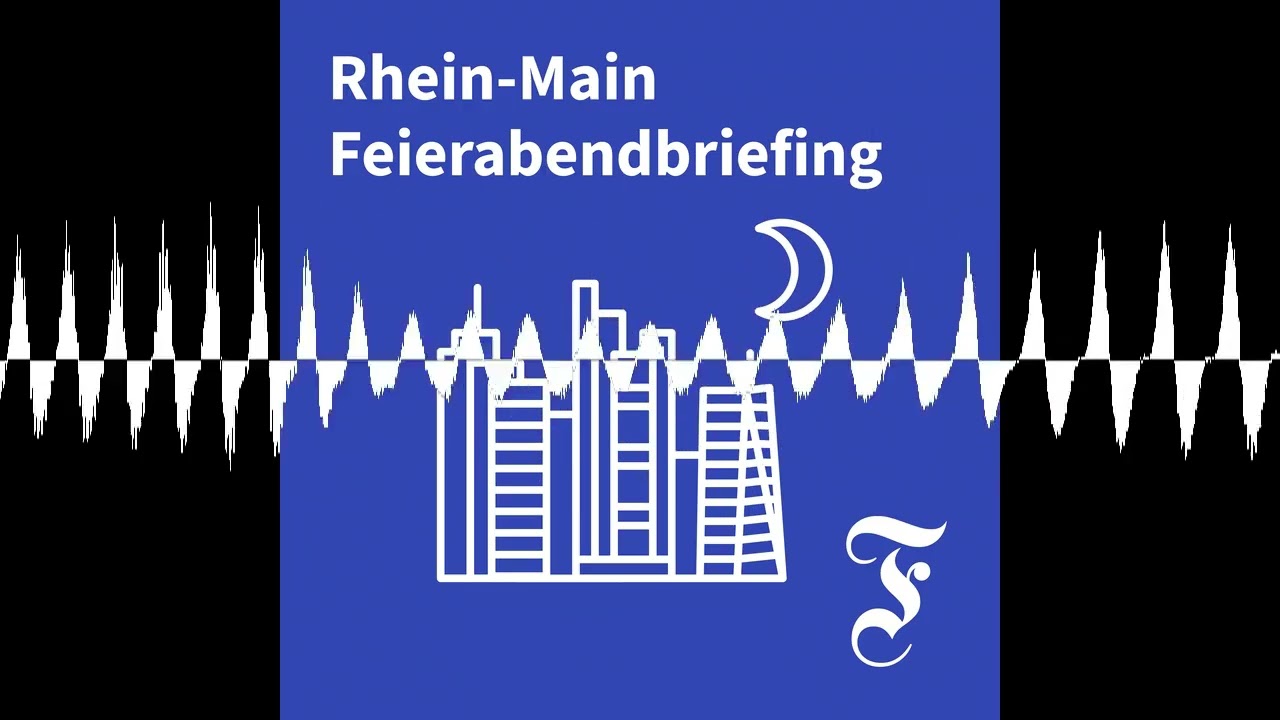 F.A.Z. Rhein-Main Feierabendbriefing vom 23.07.2026 - F.A.Z. Rhein-Main Feierabendbriefing