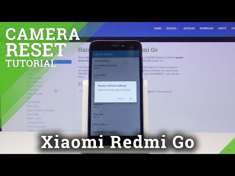 How to Reset Camera Settings in XIAOMI Redmi Go - Fix Camera