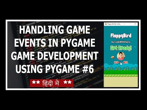 Handling Events In Pygame Python Game Development Using Pygame In Hindi 6