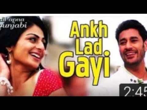Akh Lad Gayi | Full Video | New Haryanavi Song | Romantic Song 2020