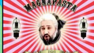 MAGNAPASTA I Grandi Cambiamenti (official videoclip best quality)