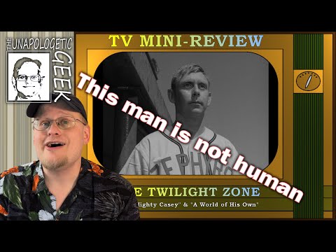 TV Mini-Review: THE TWILIGHT ZONE - "The Mighty Casey" & "A World of His Own"