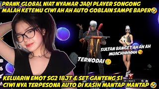 Download lagu PRANK GLOBAL NYAMAR JADI PLAYER SONGONG, MALAH KETEMU CIWI AH AH🤣AUTO GOMBALIN & PAMERIN EMOT 18JT😝 mp3 Download lagu PRANK GLOBAL NYAMAR JADI PLAYER SONGONG, MALAH KETEMU CIWI AH AH🤣AUTO GOMBALIN & PAMERIN EMOT 18JT😝 mp3