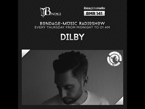 Bondage Music Radio - Edition 141 mixed by Dilby