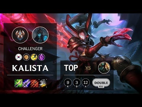 Kalista Top vs Gangplank - KR Challenger Patch 10.3
