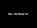 Eels-Not ready yet