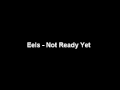 Eels-Not ready yet 