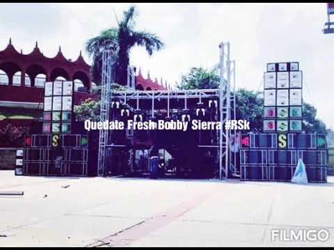 Quedate Fresh Bobby Sierra RSK AUDIO OLIMPICA