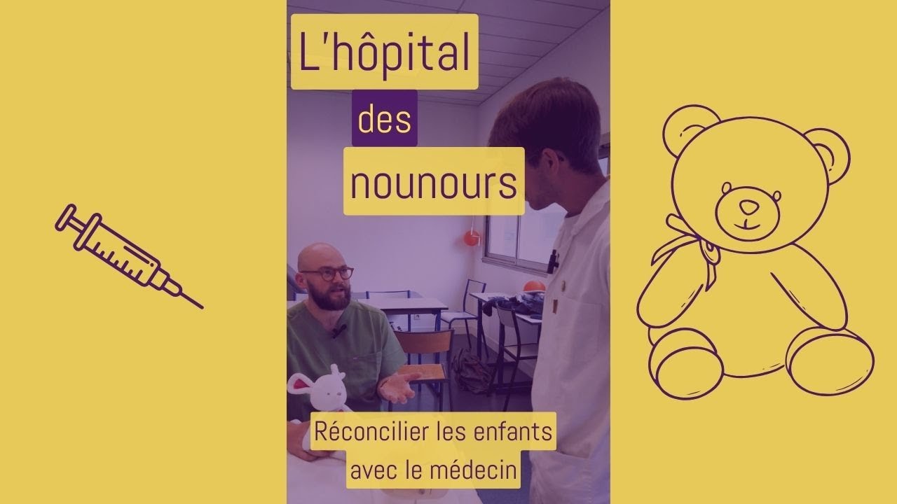 Hôpital des nounours : une semaine pour lutter contre la peur du médecin