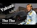 Kikati Tisa Tisa Yakuza Official Audio