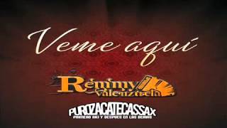 Remmy Valenzuela - Veme Aqui