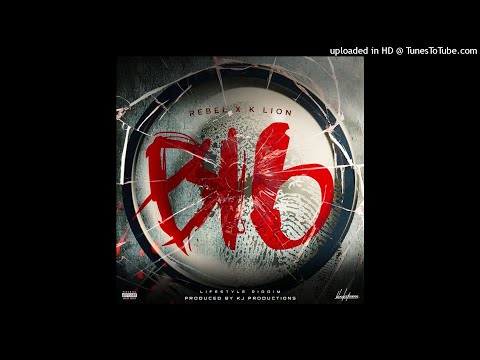 Rebel Sixx x K Lion - BI6 (Official Audio)