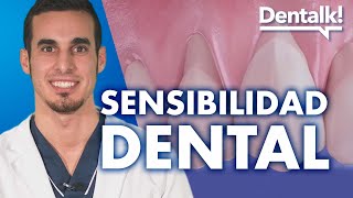 ¿Dientes sensibles? - Cómo quitar la SENSIBILIDAD DENTAL y sus causas | Dentalk! ©