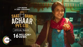 Saas Bahu Achaar Pvt. Ltd. - Official Trailer (HD) | A ZEE5 Original | Watch Now on ZEE5