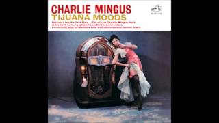 Charles Mingus - Ysabel&#39;s Table Dance