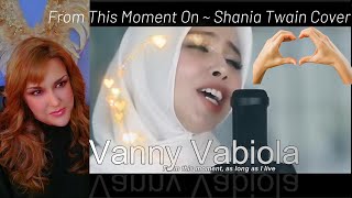 Download lagu First Reaction ~ Vanny Vabiola ~ From This Moment On ~ Shania Twain mp3