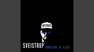 Break a Leg