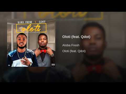 Oloti feat  Qdot Hosted By DJ Chucky G