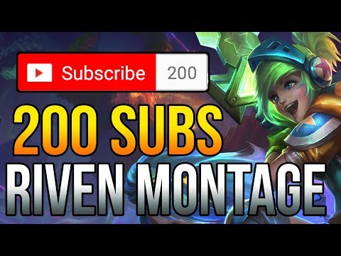 200 SUBS RIVEN MONTAGE