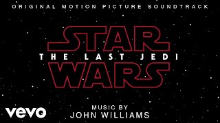 John Williams - Who Are You? (From "Star Wars: The Last Jedi"/Audio Only)