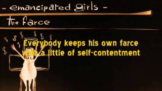 Emancipated Girls - The Farce