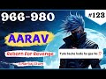 Aarav Reborn For Revenge Episode 966 To 980 Pocket Fm Story In Hindi Aarav Reborn For Revenge