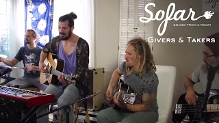Givers & Takers - Weeps In Waves | Sofar San Diego
