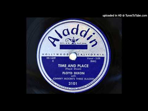 Thumbnail for Floyd Dixon with Johnny Moore's Three Blazers - Time And Place (Aladdin 3101) by Floyd Dixon