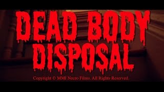 NECRO - &quot;DEAD BODY DISPOSAL&quot; OFFICIAL VIDEO Starring PETER GREENE