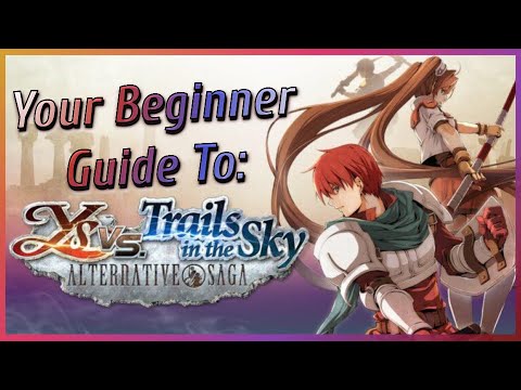 Your Beginner Guide to Ys vs. Trails in the Sky - Alternative Saga