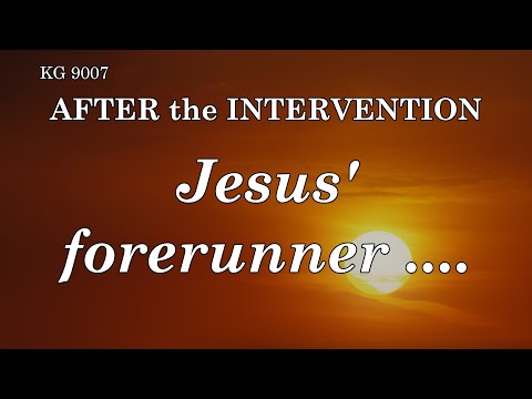 BD 9007 - JESUS' FORERUNNER ....