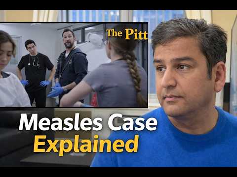 An Infectious Disease Doctor Reacts to the Measles Case in The Pitt