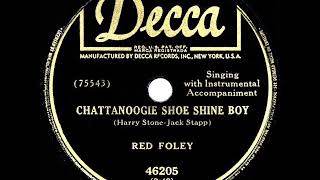 1950 HITS ARCHIVE: Chattanoogie Shoe Shine Boy - Red Foley (a #1 record)