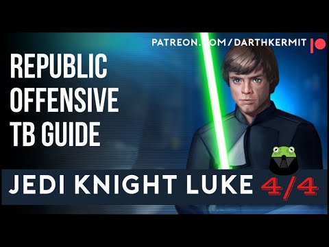 SWGOH: LSGeo TB Republic Offensive Guide JKL Jedi 4/4